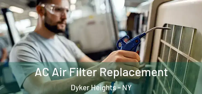 AC Air Filter Replacement Dyker Heights - NY