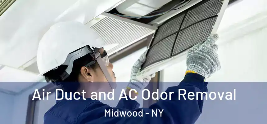  Air Duct and AC Odor Removal Midwood - NY
