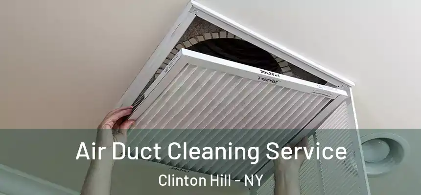 Air Duct Cleaning Service Clinton Hill - NY