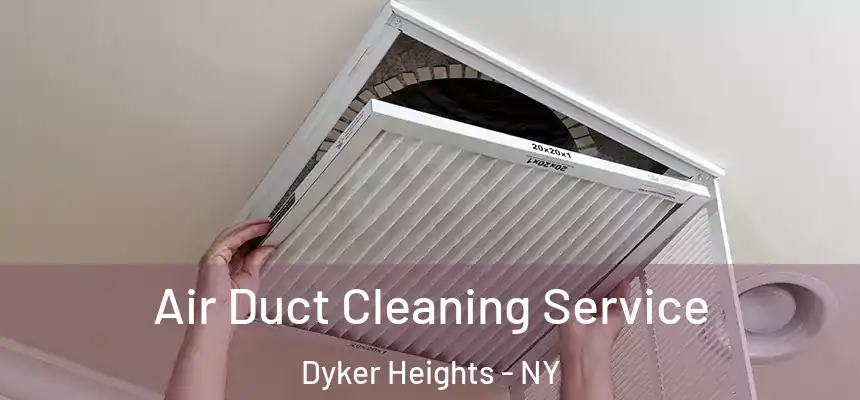 Air Duct Cleaning Service Dyker Heights - NY