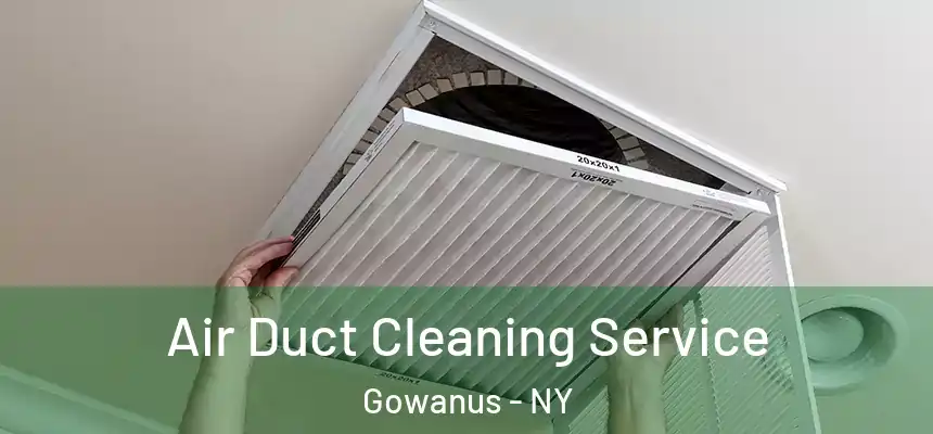 Air Duct Cleaning Service Gowanus - NY