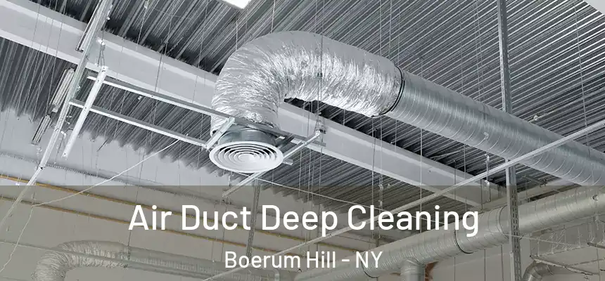 Air Duct Deep Cleaning Boerum Hill - NY