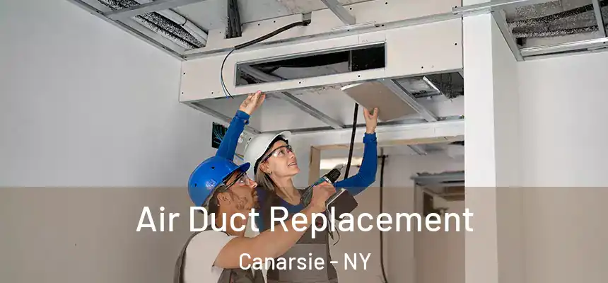 Air Duct Replacement Canarsie - NY