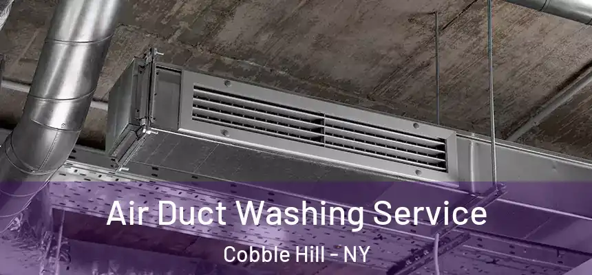 Air Duct Washing Service Cobble Hill - NY