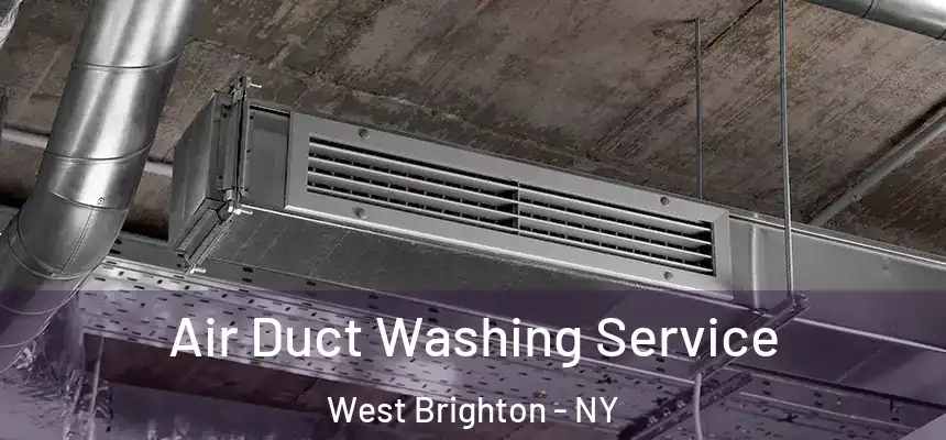 Air Duct Washing Service West Brighton - NY