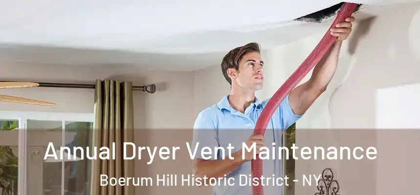 Annual Dryer Vent Maintenance Boerum Hill Historic District - NY
