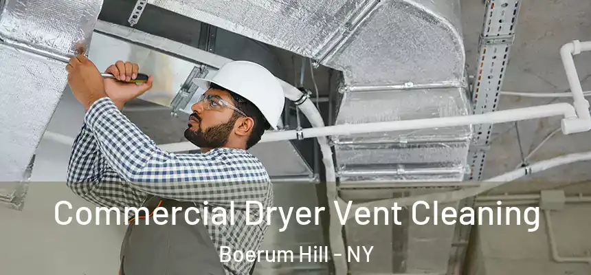 Commercial Dryer Vent Cleaning Boerum Hill - NY