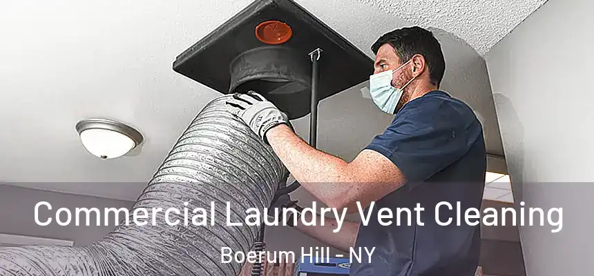 Commercial Laundry Vent Cleaning Boerum Hill - NY