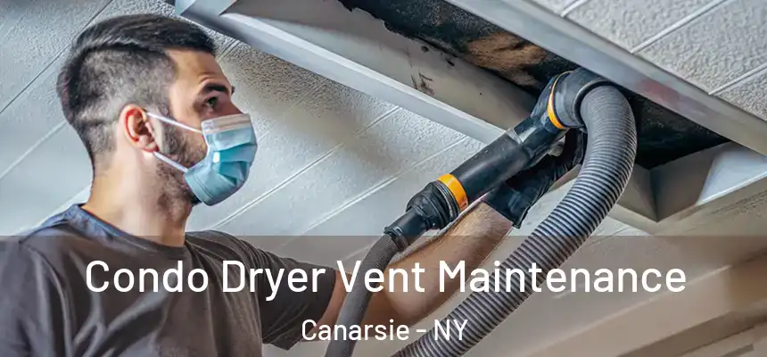 Condo Dryer Vent Maintenance Canarsie - NY