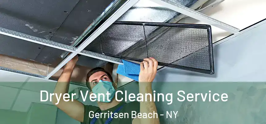 Dryer Vent Cleaning Service Gerritsen Beach - NY