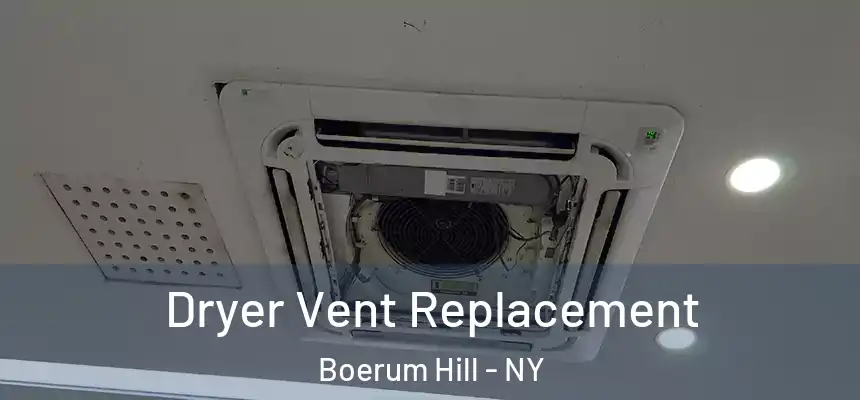 Dryer Vent Replacement Boerum Hill - NY