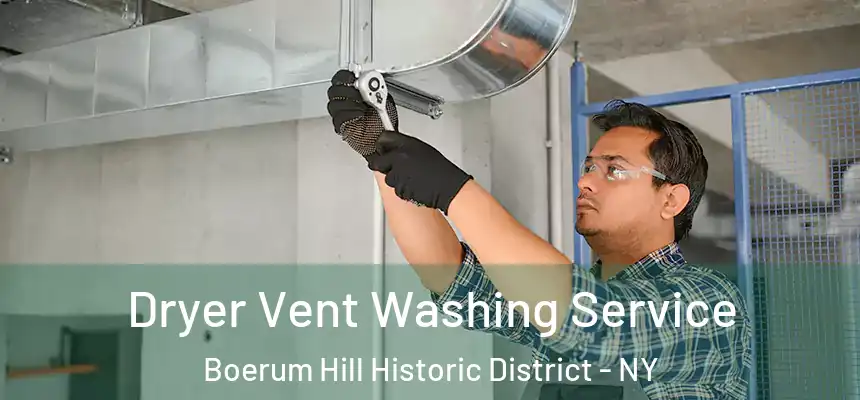 Dryer Vent Washing Service Boerum Hill Historic District - NY
