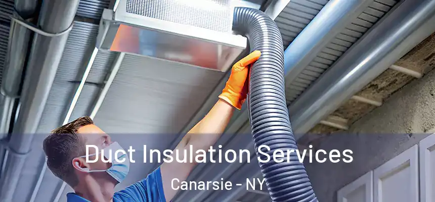Duct Insulation Services Canarsie - NY