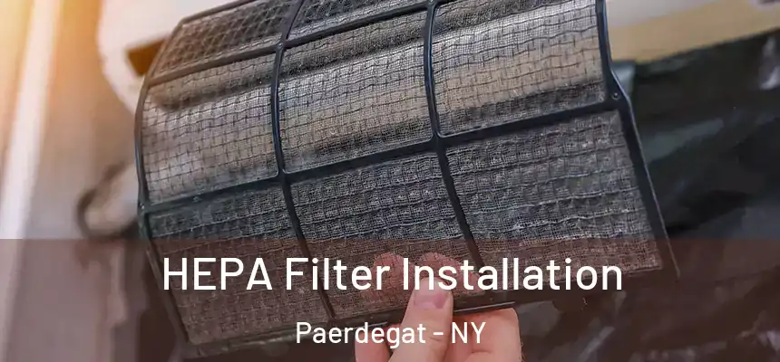HEPA Filter Installation Paerdegat - NY