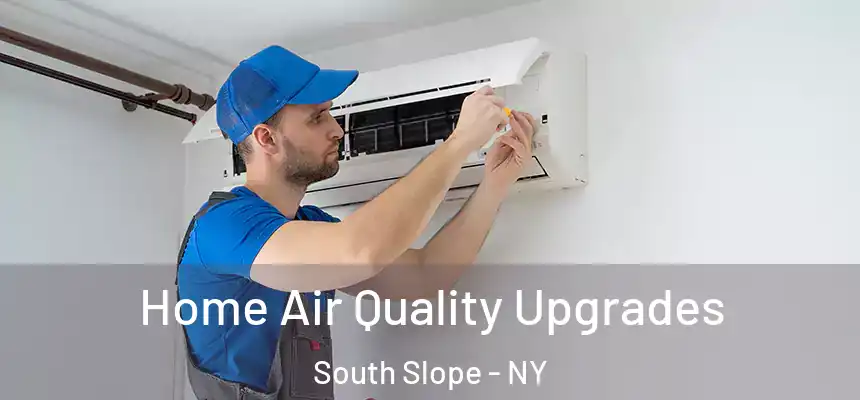 Home Air Quality Upgrades South Slope - NY