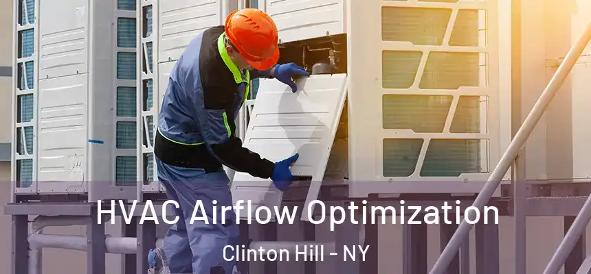 HVAC Airflow Optimization Clinton Hill - NY