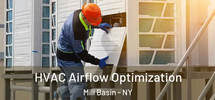  HVAC Airflow Optimization Mill Basin - NY