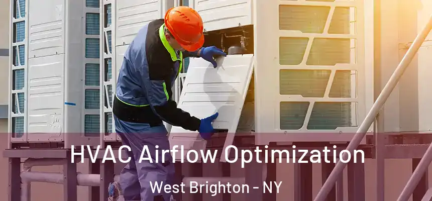 HVAC Airflow Optimization West Brighton - NY