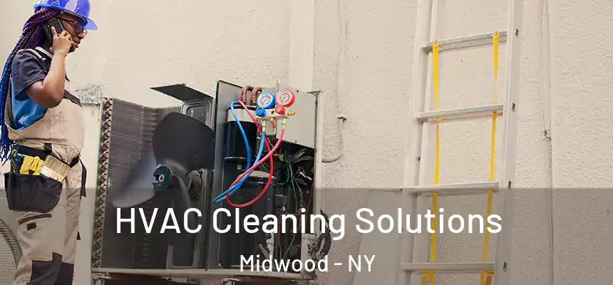 HVAC Cleaning Solutions Midwood - NY