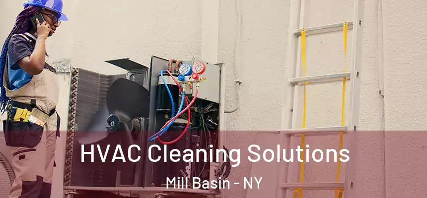 HVAC Cleaning Solutions Mill Basin - NY