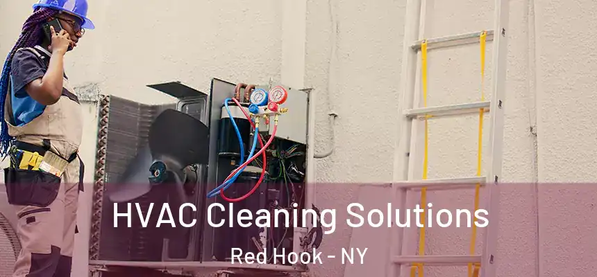 HVAC Cleaning Solutions Red Hook - NY