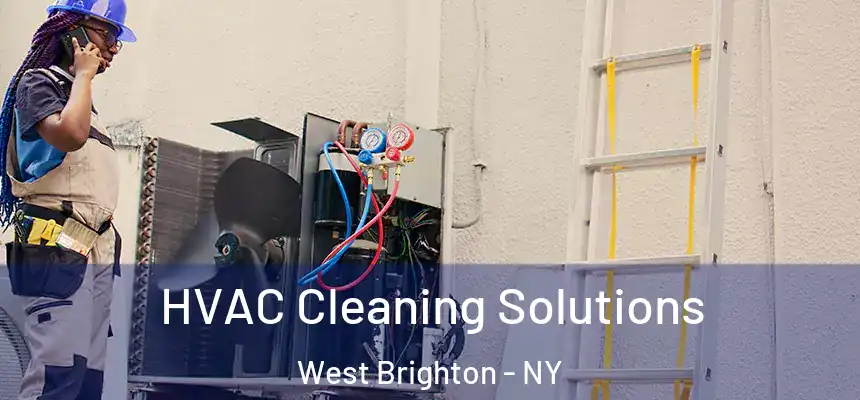  HVAC Cleaning Solutions West Brighton - NY