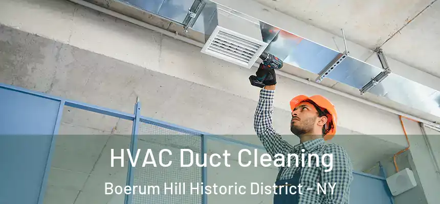 HVAC Duct Cleaning Boerum Hill Historic District - NY