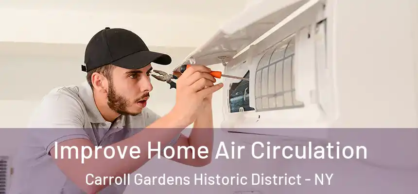 Improve Home Air Circulation Carroll Gardens Historic District - NY