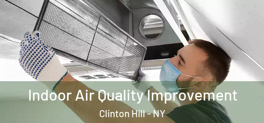Indoor Air Quality Improvement Clinton Hill - NY