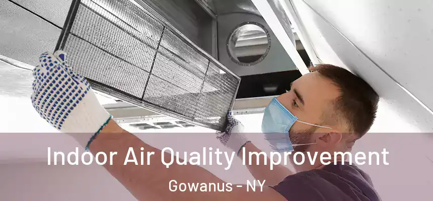 Indoor Air Quality Improvement Gowanus - NY