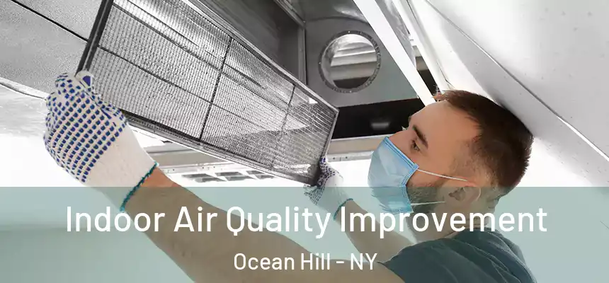 Indoor Air Quality Improvement Ocean Hill - NY