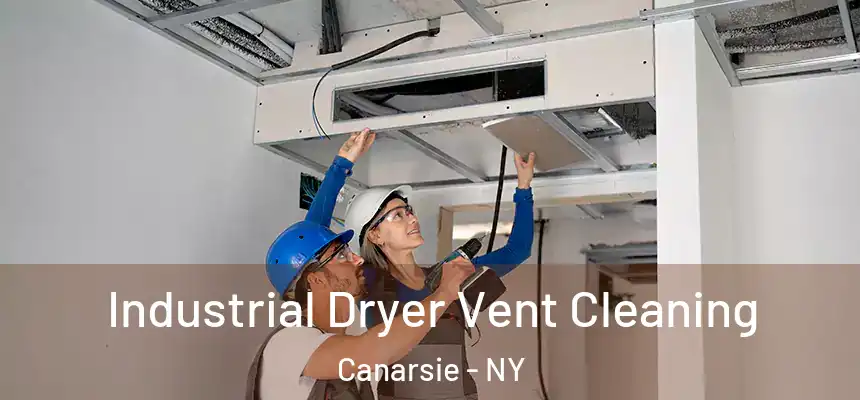 Industrial Dryer Vent Cleaning Canarsie - NY