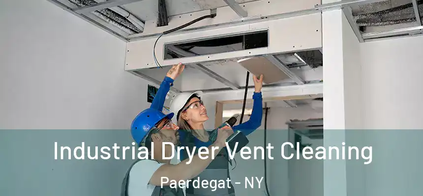 Industrial Dryer Vent Cleaning Paerdegat - NY