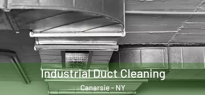 Industrial Duct Cleaning Canarsie - NY