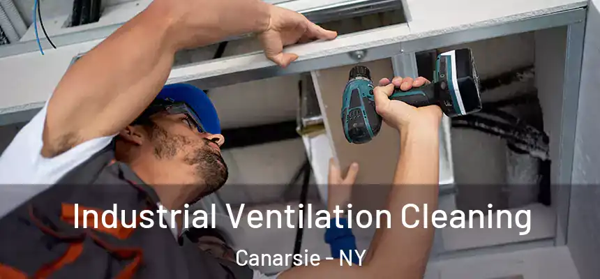 Industrial Ventilation Cleaning Canarsie - NY