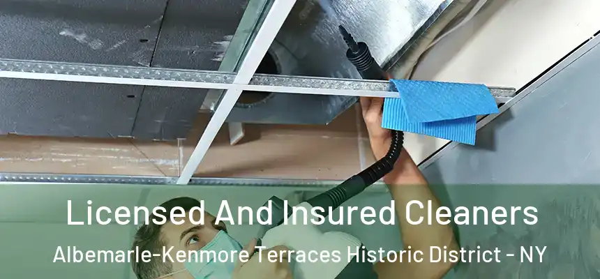 Licensed And Insured Cleaners Albemarle-Kenmore Terraces Historic District - NY