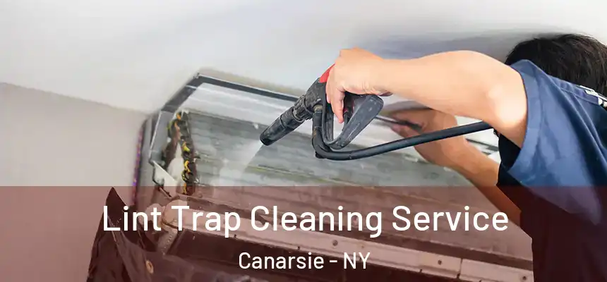 Lint Trap Cleaning Service Canarsie - NY