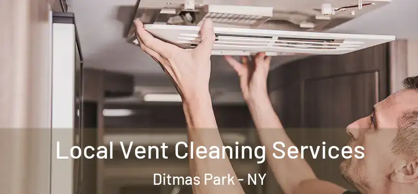 Local Vent Cleaning Services Ditmas Park - NY