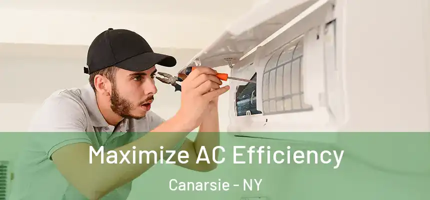 Maximize AC Efficiency Canarsie - NY
