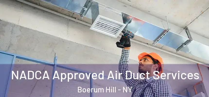NADCA Approved Air Duct Services Boerum Hill - NY