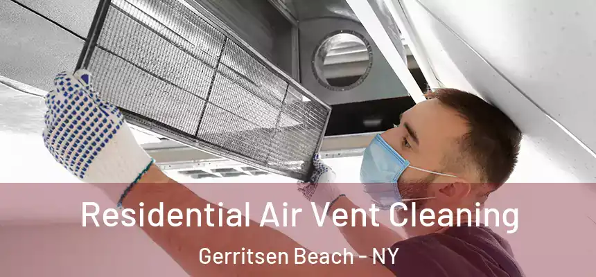  Residential Air Vent Cleaning Gerritsen Beach - NY