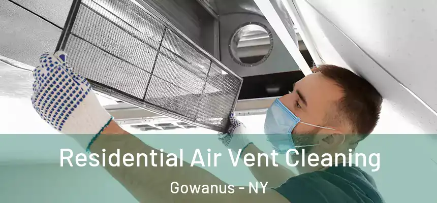 Residential Air Vent Cleaning Gowanus - NY