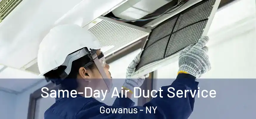 Same-Day Air Duct Service Gowanus - NY