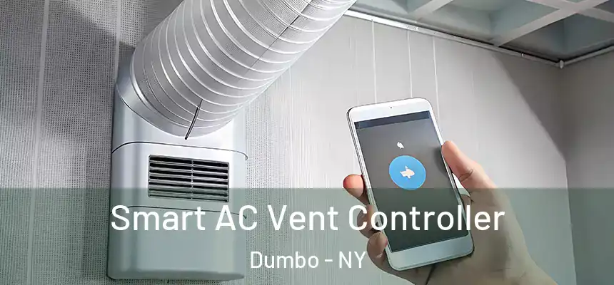 Smart AC Vent Controller Dumbo - NY