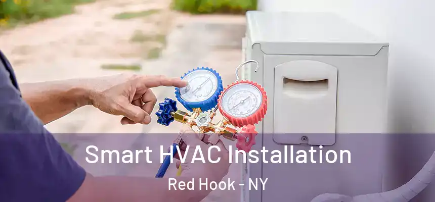 Smart HVAC Installation Red Hook - NY
