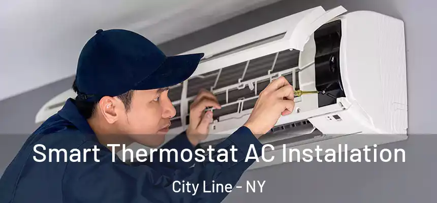 Smart Thermostat AC Installation City Line - NY