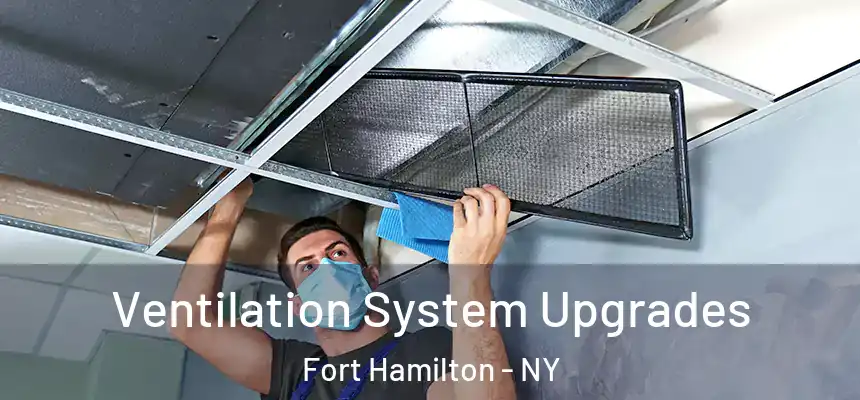Ventilation System Upgrades Fort Hamilton - NY